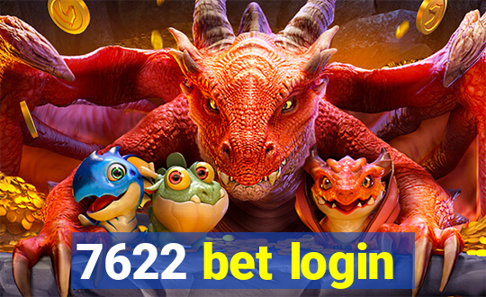 7622 bet login