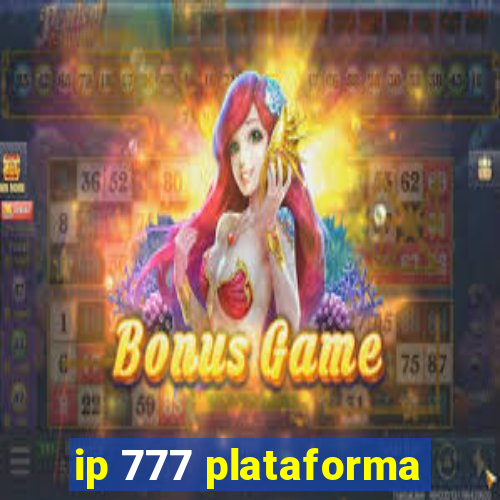 ip 777 plataforma