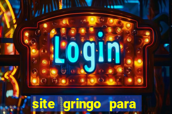 site gringo para ganhar dinheiro