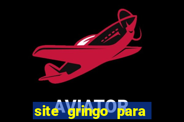 site gringo para ganhar dinheiro