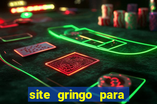 site gringo para ganhar dinheiro