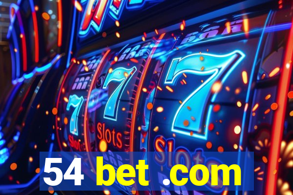 54 bet .com