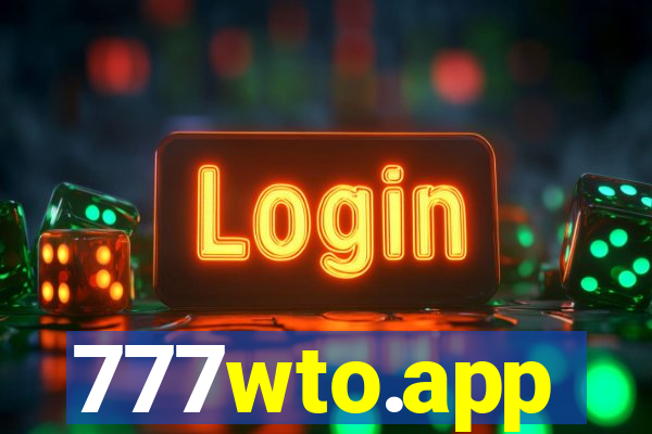 777wto.app