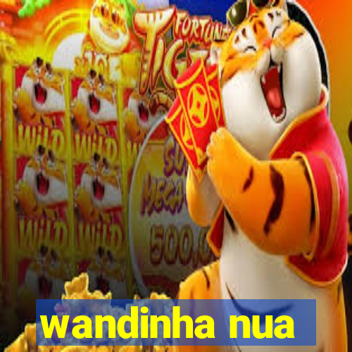 wandinha nua