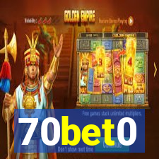 70bet0