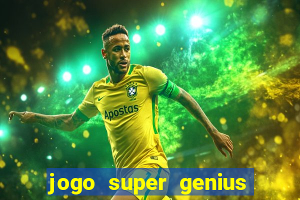 jogo super genius paga mesmo