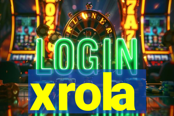 xrola