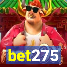 bet275