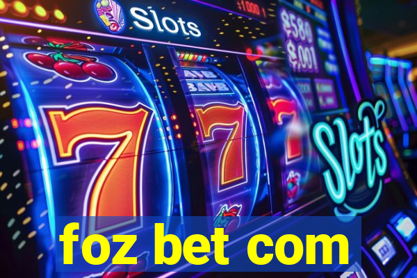 foz bet com