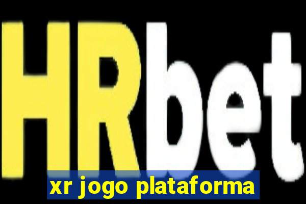 xr jogo plataforma