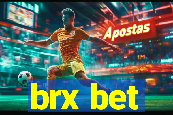 brx bet