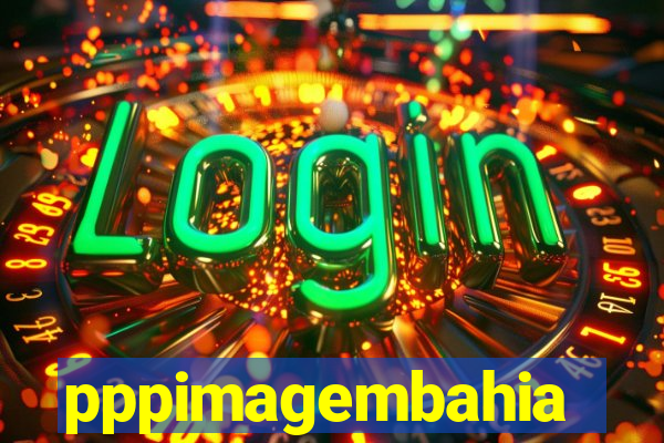 pppimagembahia