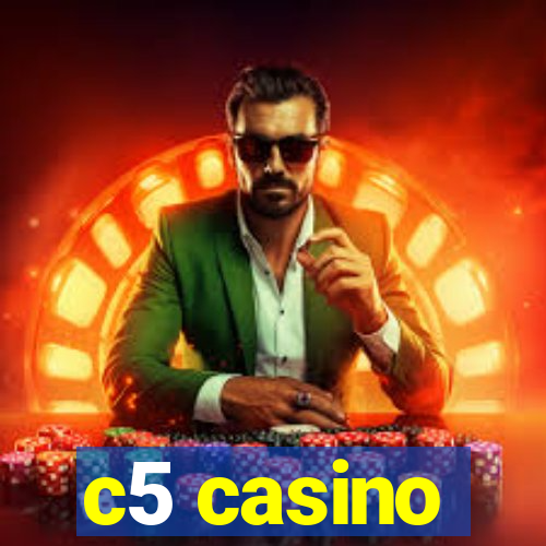 c5 casino