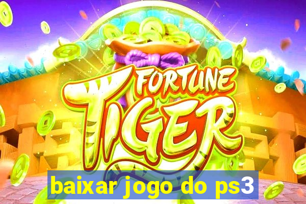 baixar jogo do ps3