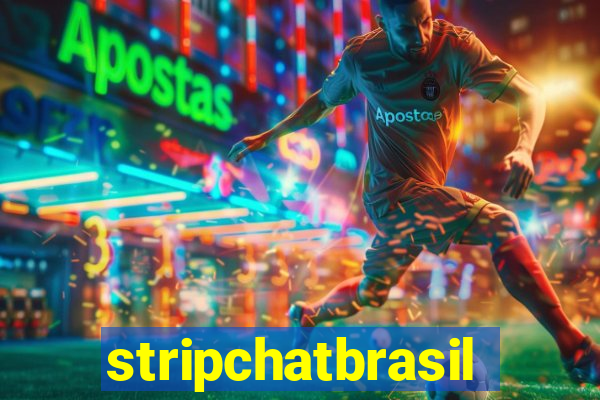 stripchatbrasil