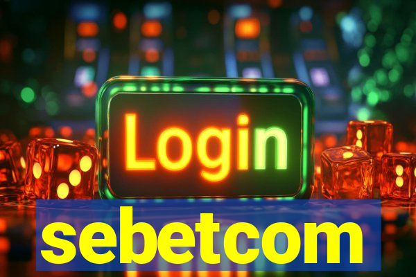 sebetcom