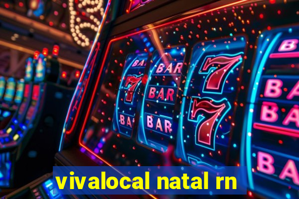 vivalocal natal rn