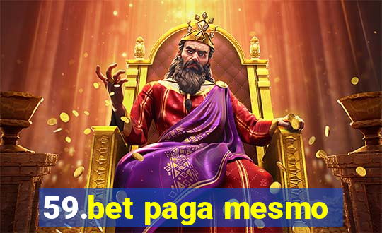 59.bet paga mesmo