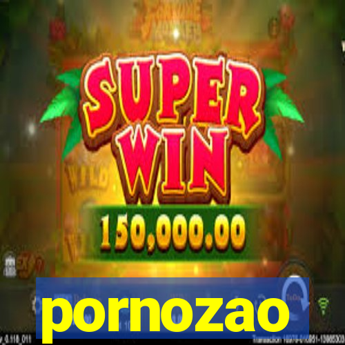 pornozao