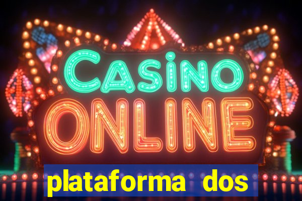 plataforma dos famosos jogos