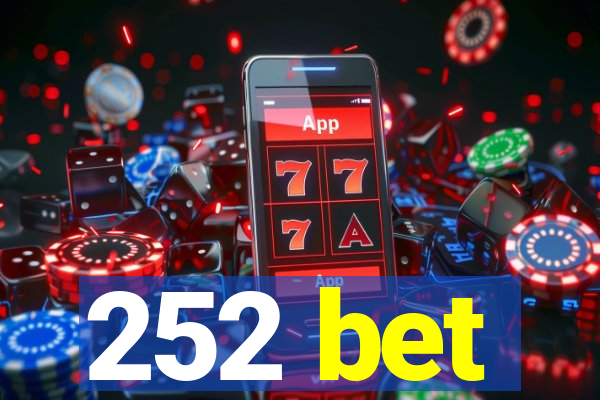 252 bet