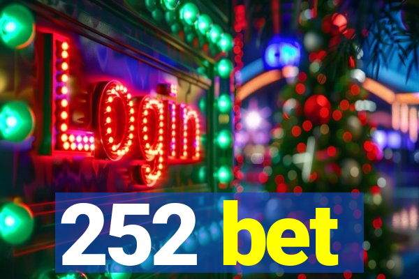 252 bet