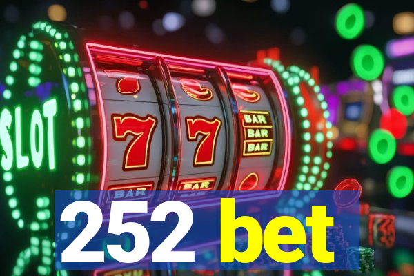 252 bet