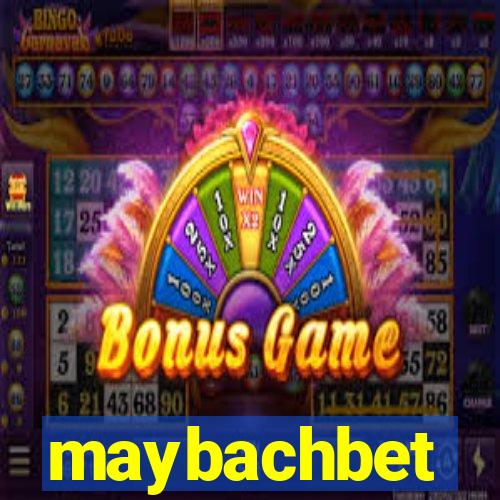 maybachbet