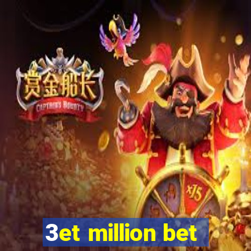 3et million bet