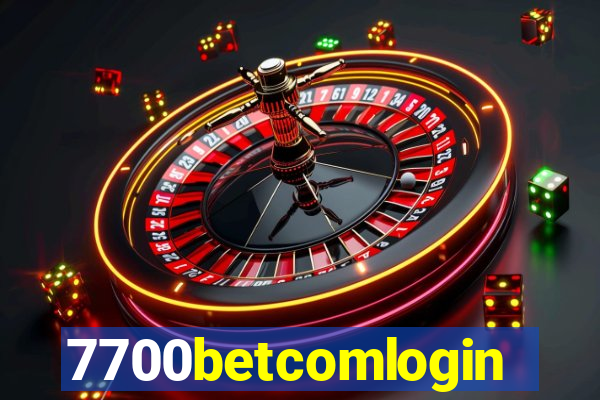 7700betcomlogin