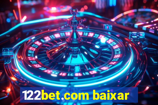 122bet.com baixar