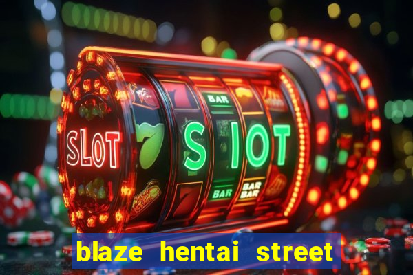 blaze hentai street of rage