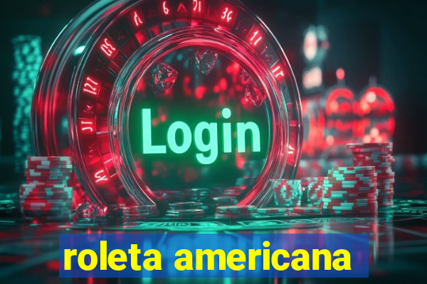 roleta americana