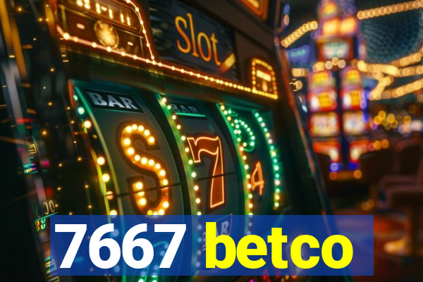 7667 betco