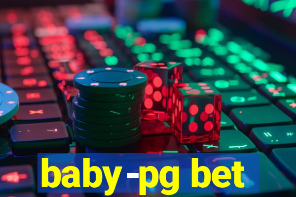 baby-pg bet