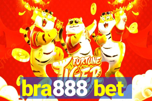 bra888 bet