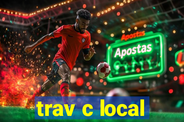 trav c local