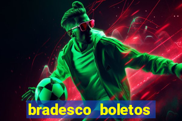 bradesco boletos segunda via