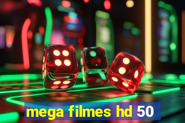 mega filmes hd 50