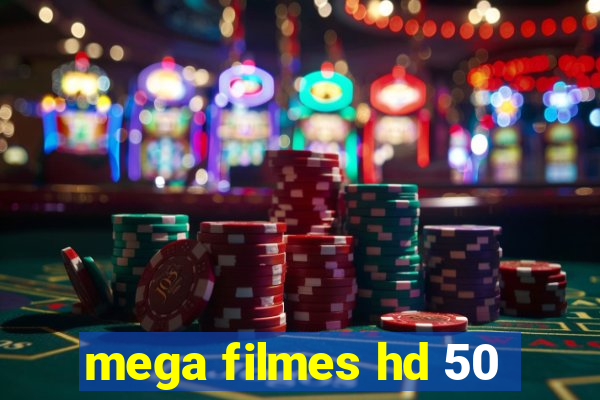 mega filmes hd 50