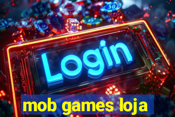 mob games loja