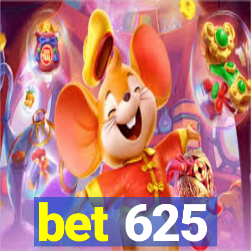 bet 625