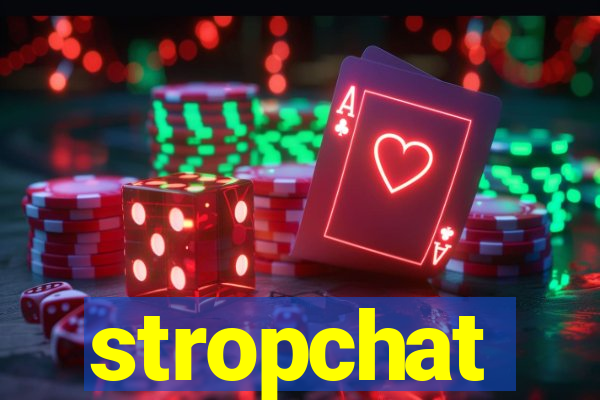 stropchat