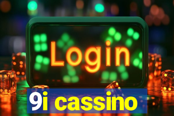 9i cassino