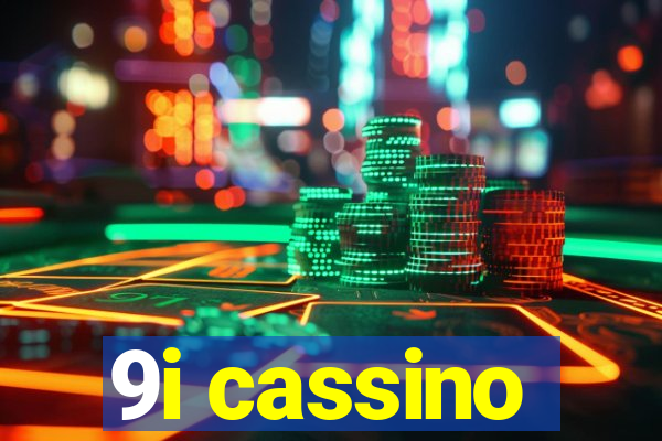 9i cassino