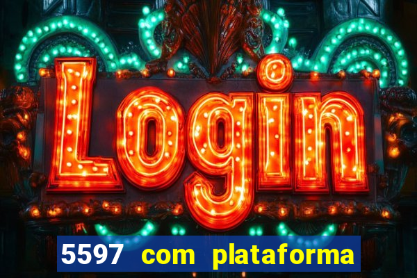 5597 com plataforma de jogos