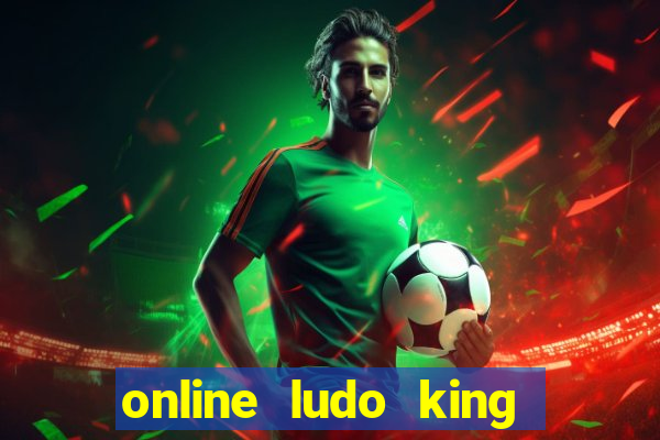 online ludo king cash game