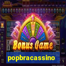 popbracassino