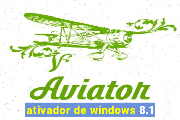 ativador de windows 8.1