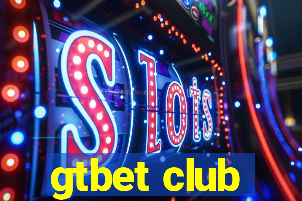 gtbet club